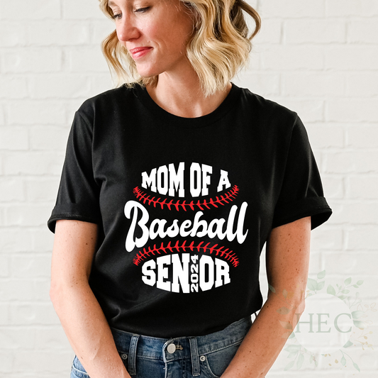 Baseball mom of a senior (white lettering)