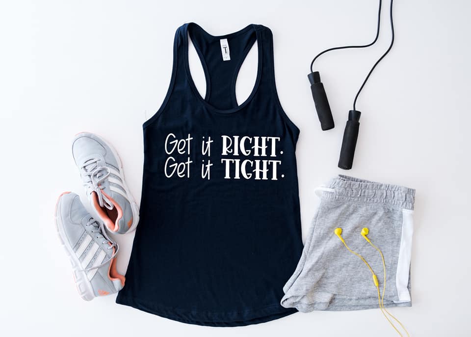 Get it right. Get it tight.