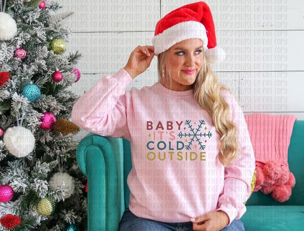 Baby it's cold outside