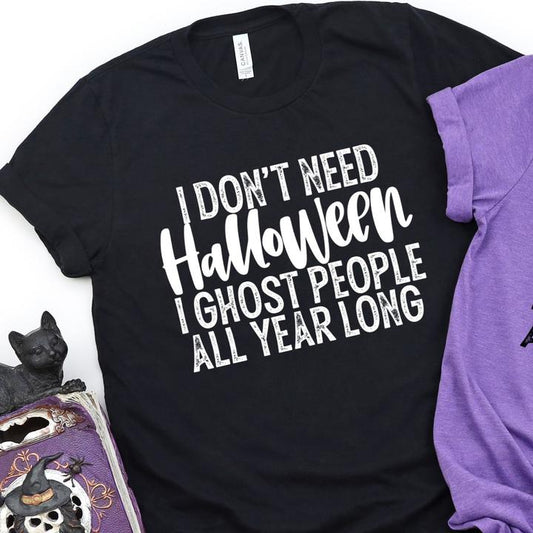 I don't need halloween