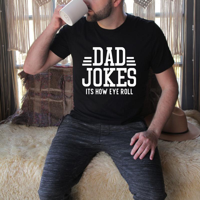 Dad jokes it's how eye roll