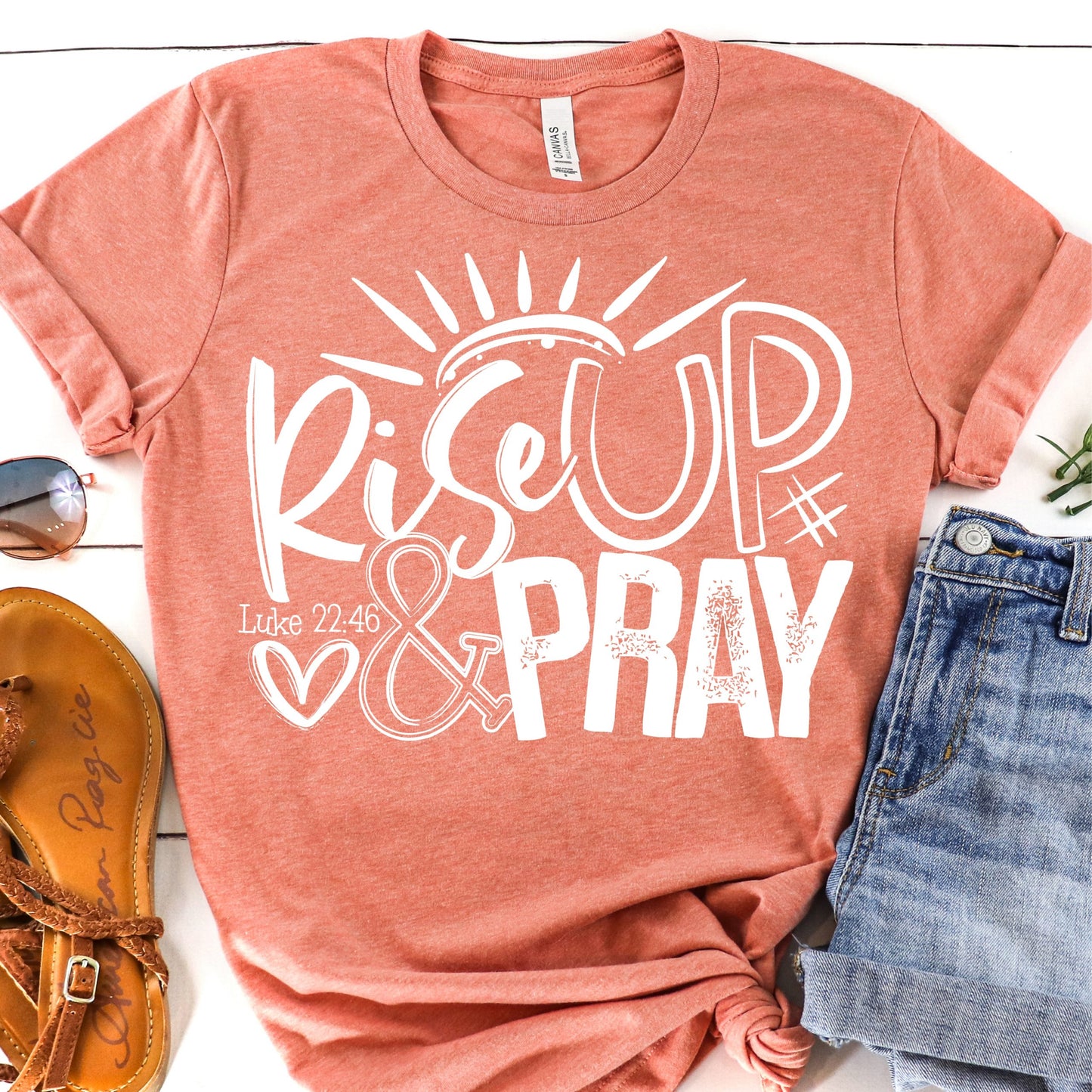Rise up and pray