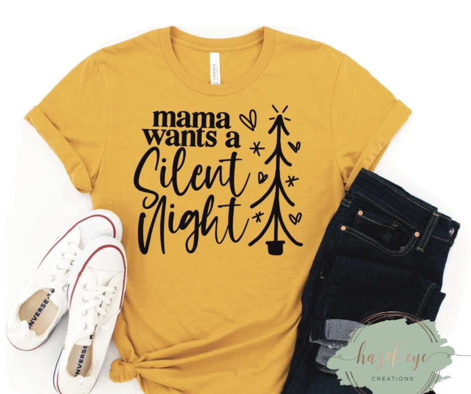 Mama wants a silent night