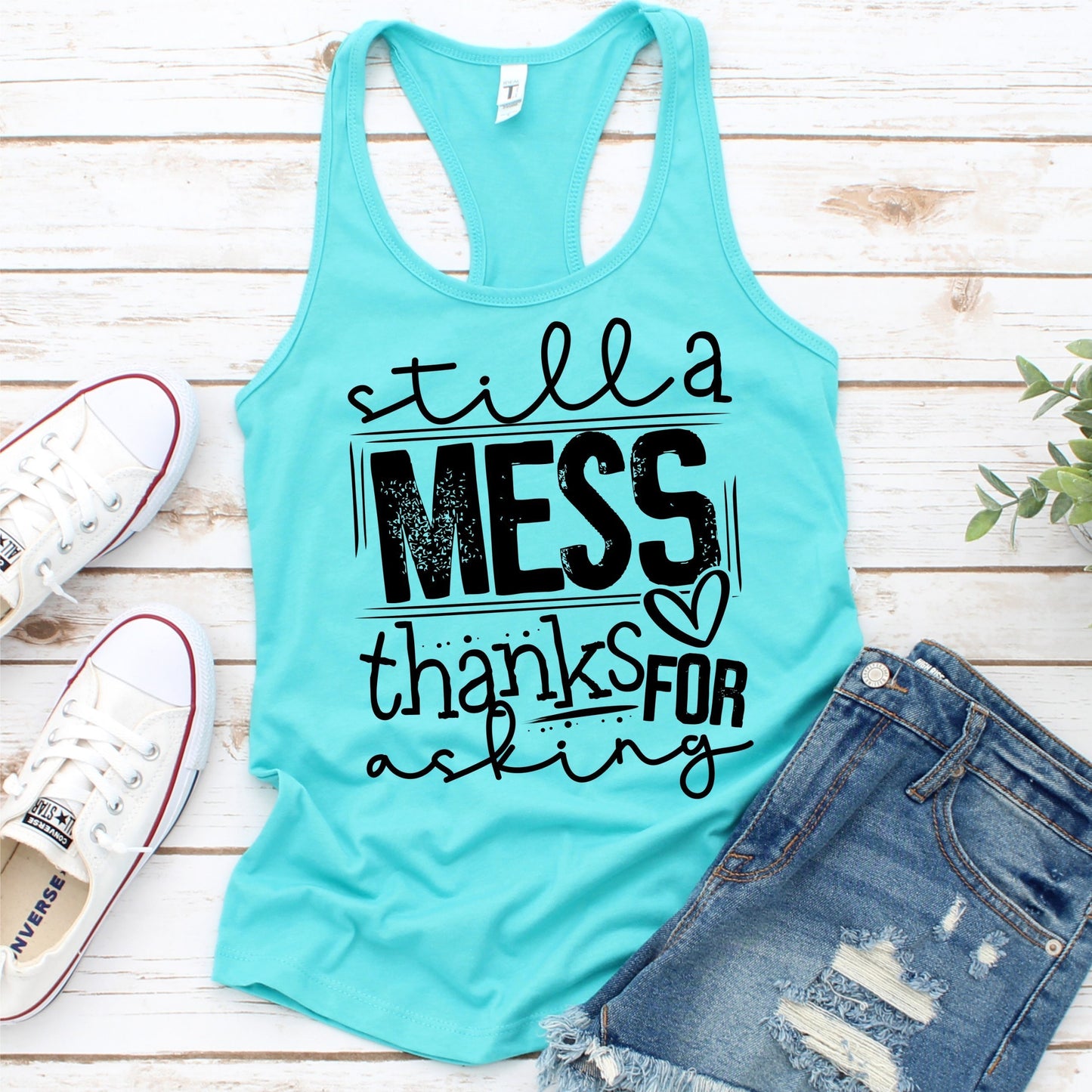 Still a mess