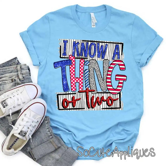 I know a thing or two