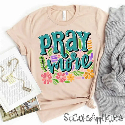 Pray More