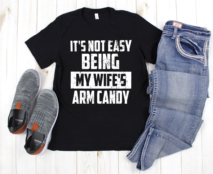 It's not easy being my wife's arm candy