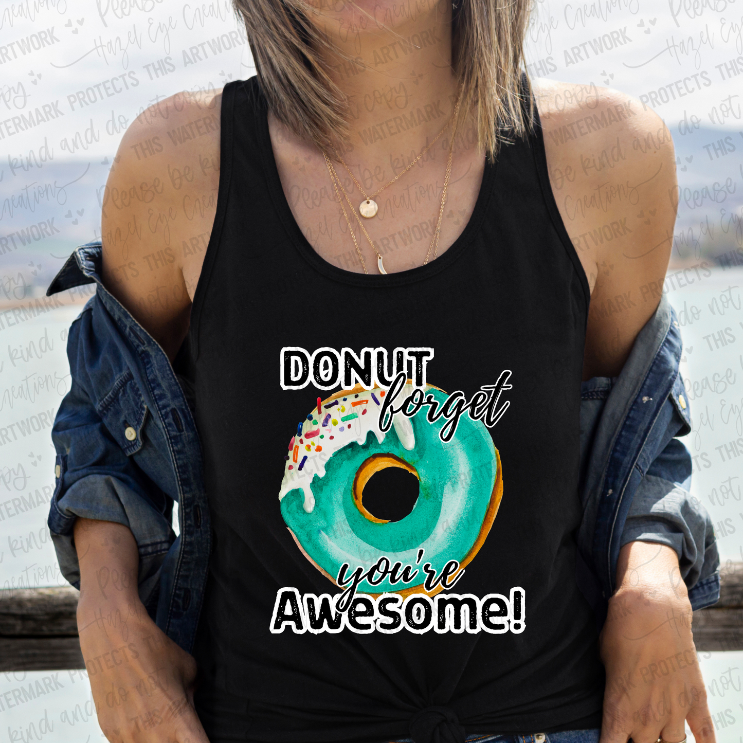 Donut forget you're awesome