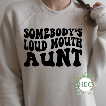Somebody's loud mouth aunt