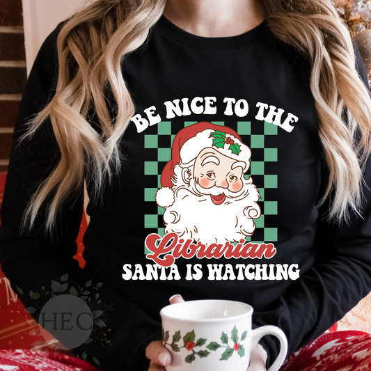 Be nice to the librarian, Santa is watching