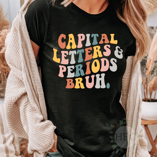Capital letters bruh