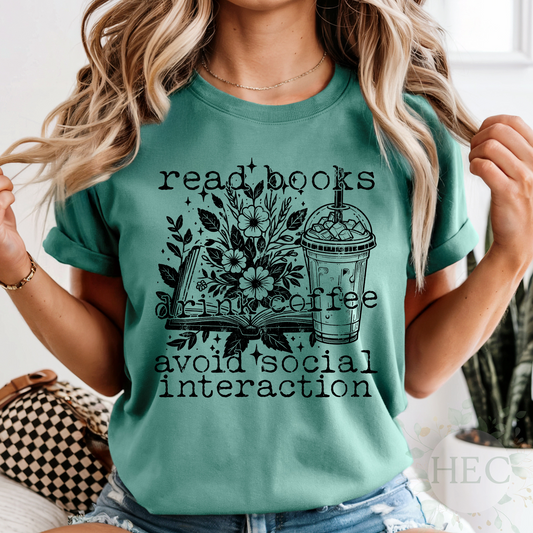 Read books drink coffee avoid social interaction