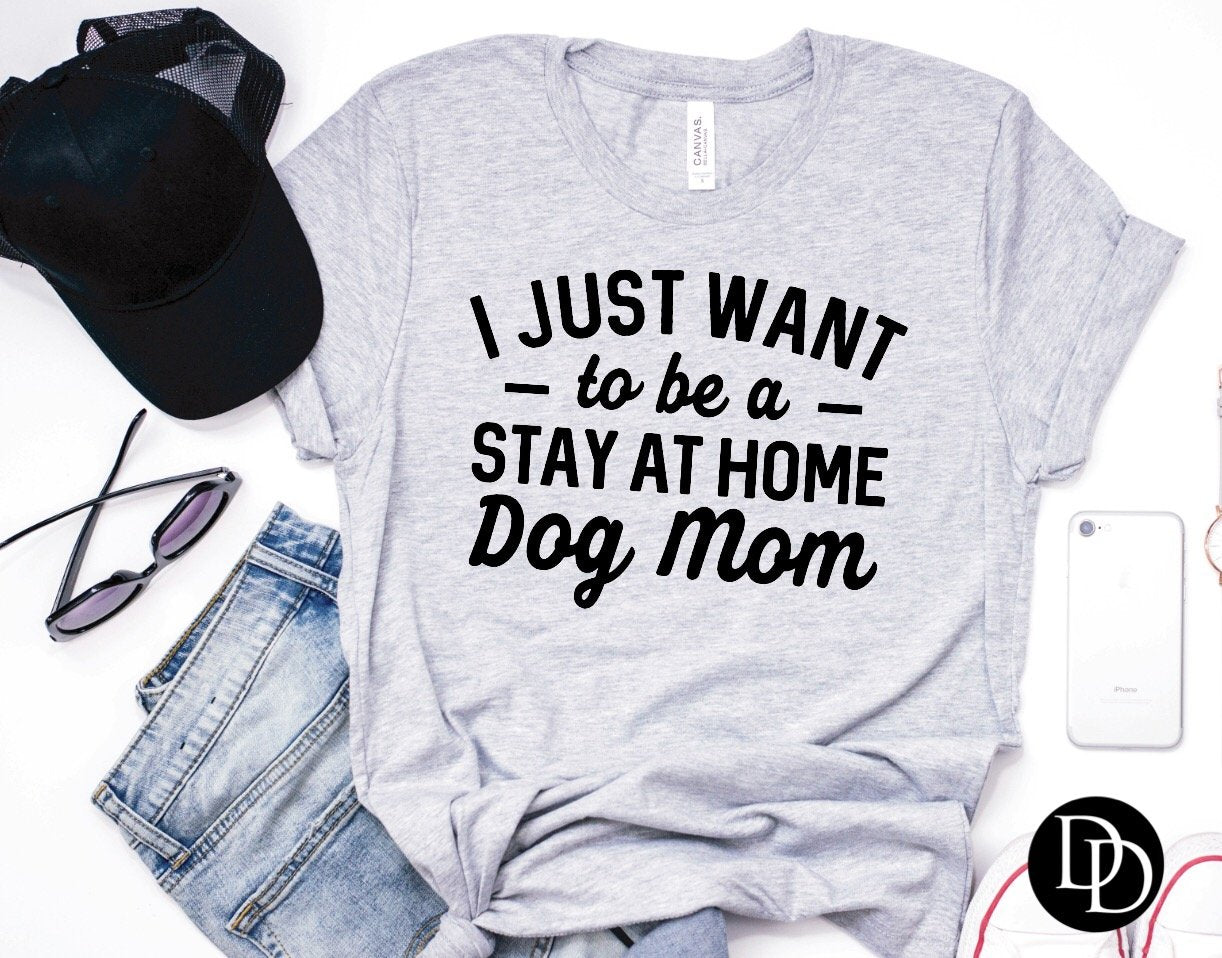 I just want to be a stay at home dog mom