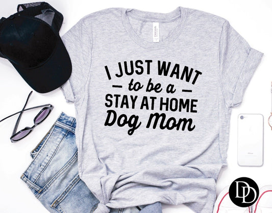 I just want to be a stay at home dog mom