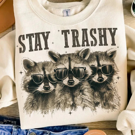 Stay Trashy