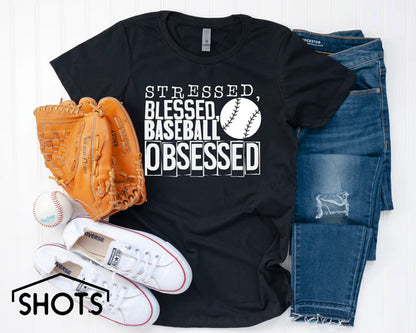 Stressed blessed baseball obsessed