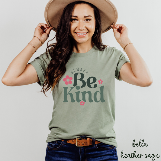 Always be kind