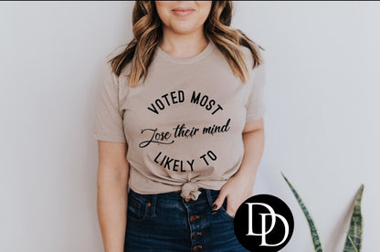 Voted most likely to lose their mind