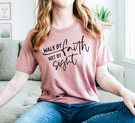 Walk by faith