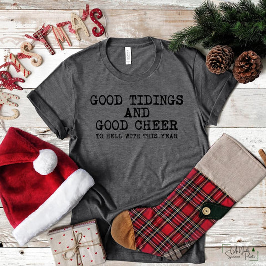 Good tidings and good cheer