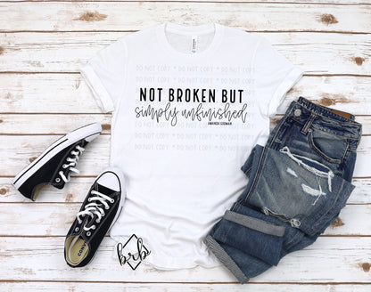 Not broken but simply unfinished