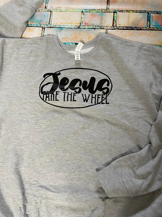 Jesus take the wheel sweatshirt - medium RTS