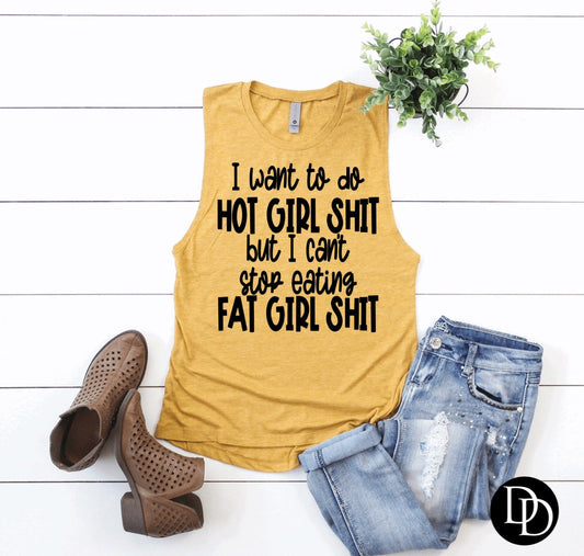 I want to do hot girl sh*t