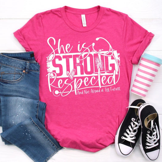 She is strong respected - nurse