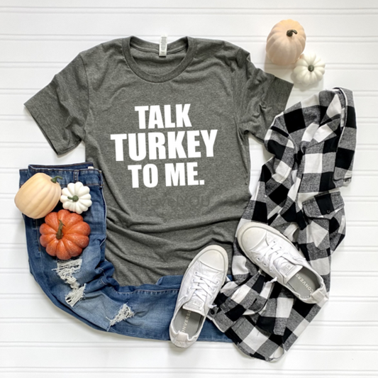 Talk turkey to me