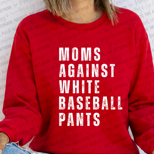 Moms against white pants (white lettering)