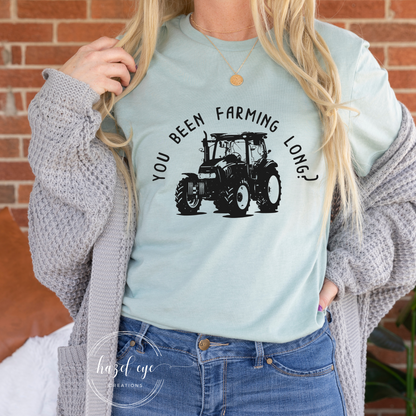 You been farming long