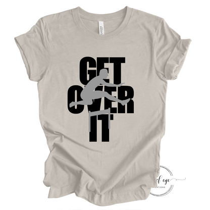 Get over it