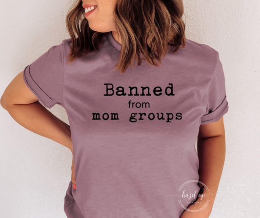 Banned from mom groups