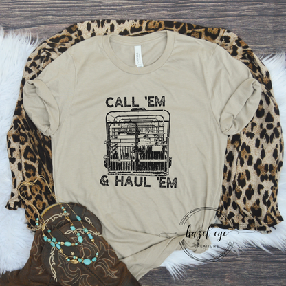 Call em and haul em