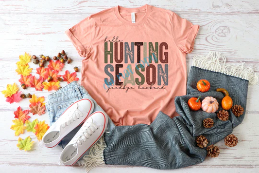 Hello hunting season goodbye husband