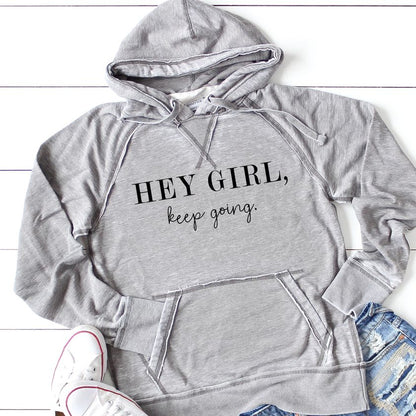 Hey girl keep going