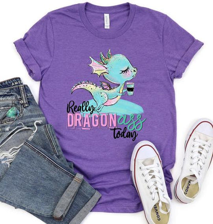 Really dragon ass today