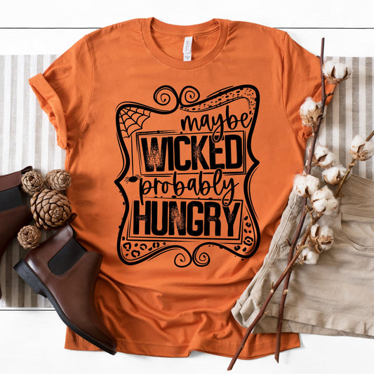 Maybe wicked probably hungry