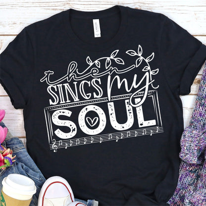 Then sings my soul